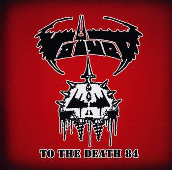 CD Voïvod: To The Death 84 36797