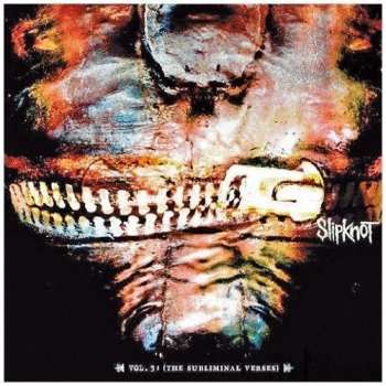 Album Slipknot: Vol. 3: (The Subliminal Verses)