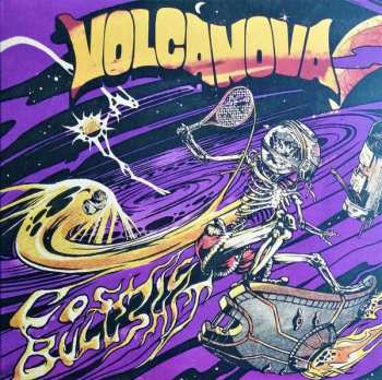 Album Volcanova: Cosmic Bullshit
