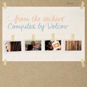 Album Volcov: ...From The Archive
