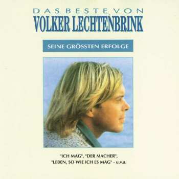 Album Volker Lechtenbrink: Das Beste Von Volker Lechtenbrink - Seine Grössten Erfolge