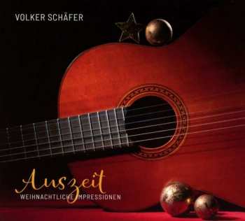 Album Volker Schäfer: Auszeit: Weihnachtliche Impressionen