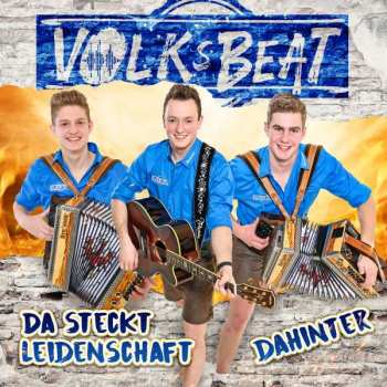 Album Volksbeat: Da Steckt Leidenschaft Dahinter