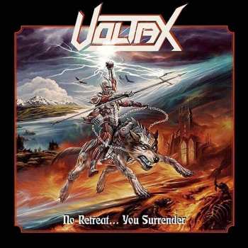 Album Voltax: No Retreat... You Surrender