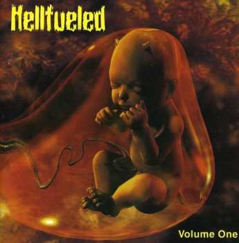 Album Hellfueled: Volume One