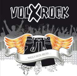 CD Volxrock: Weil's Sein Muss...