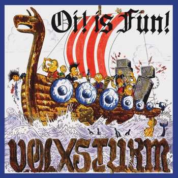 Album Volxsturm: Oi! Is Fun!