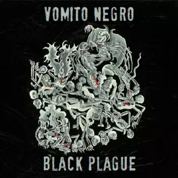 Vomito Negro: Black Plague
