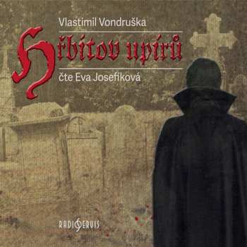 Album Josefíková Eva: Vondruška: Hřbitov upírů