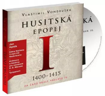 Hyhlík Jan: Vondruška: Husitská epopej I. - Za ča