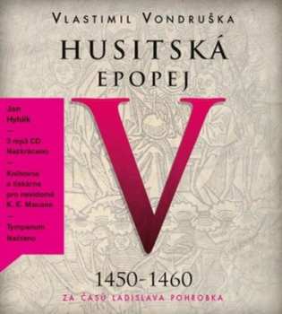 Album Hyhlík Jan: Vondruška: Husitská epopej V. - Za ča