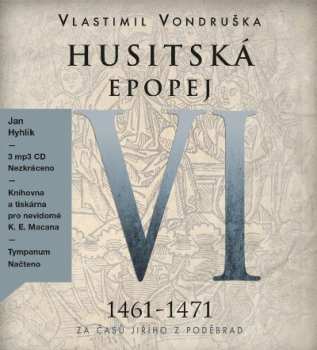 Album Hyhlík Jan: Vondruška: Husitská epopej VI. - Za č