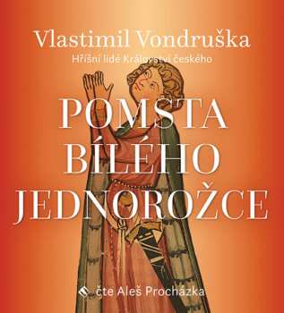 Album Aleš Procházka: Vondruška: Pomsta bílého jednorožce -