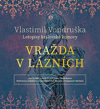 Hyhlík Jan: Vondruška: Vražda v lázních - Letopis