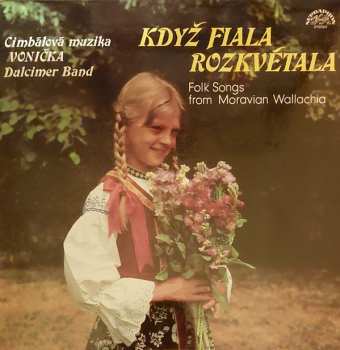 Vonicka Dulcimer Band: Folk Songs From Moravian Wallachia