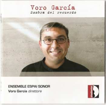Album Voro Garcia: Sombra Del Recuerdo