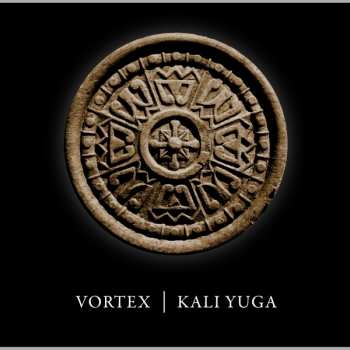 Album Vortex: Kali Yuga