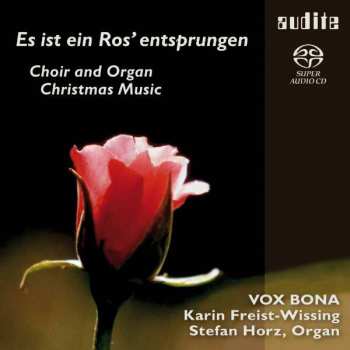 Album Vox Bona: Es Ist Ein Ros'entsprungen (Choir And Organ Christmas Music)