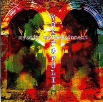 Album Vox Populi!: Mystic Entertainment