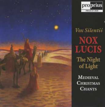 Album Vox Silentii: Nox Lucis / The Night Of Light