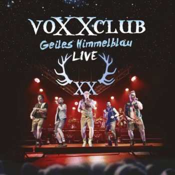 Album VoXXclub: Geiles Himmelblau: Live