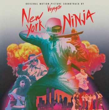 LP Voyag3r: New York Ninja - Original Motion Picture Soundtrack LTD 381492