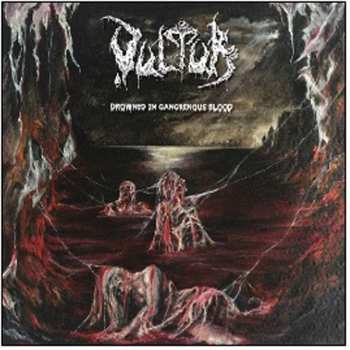 Album Vultur: Drowned In Gangrenous Blood