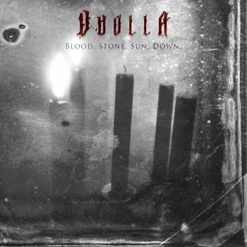 Album Vuolla: Blood. Stone. Sun. Down.