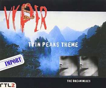 Album Vyper: Twin Peaks Theme - The Dream Mixes