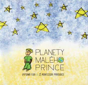 CD Vypsaná Fixa: Planety Malého Prince 411042