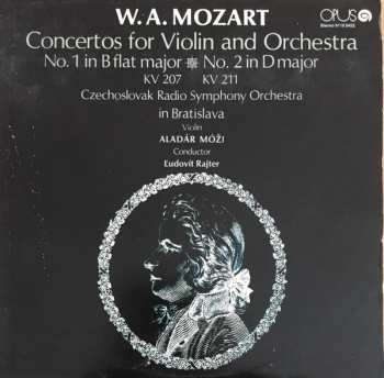 Album Wolfgang Amadeus Mozart: Concertos For Violin And Orchester - No. 1 In B Flat Major KV 207 / No. 2 in D Major KV 211