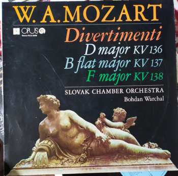 Album Wolfgang Amadeus Mozart: Divertimenti: D Major Kv 136 / B Flat Major Kv 137 / F Major Kv 138