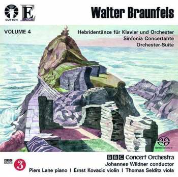 SACD Walter Braunfels: Hebridentänze Für Klavier Und Orchester | Sinfonia Concertante | Orchester-Suite 478096