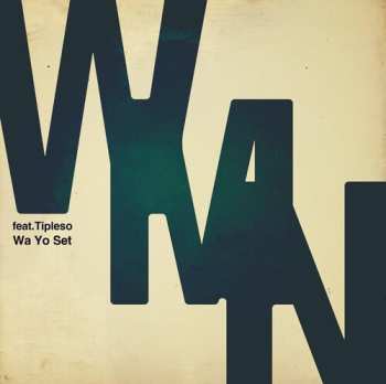 Album Wa Yo Set: Wmn Feat. Tipleso