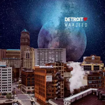 Waajeed: Detroit Love