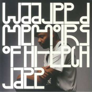 Album Waajeed: Memoirs Of Hi​-​Tech Jazz