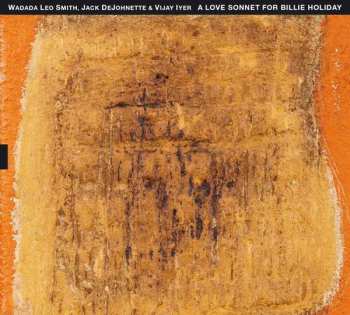 Album Wadada Leo Smith: A Love Sonnet For Billie Holiday 