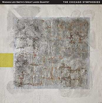 Album Wadada Leo Smith's Great Lakes Quartet: The Chicago Symphonies