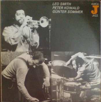 LP Wadada Leo Smith: Leo Smith / Peter Kowald / Günter Sommer 538372
