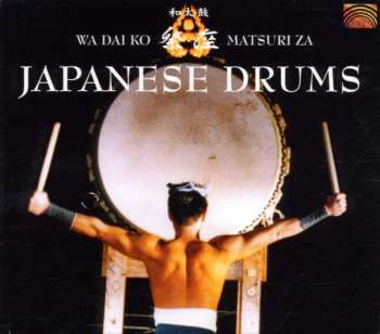 Album Wadaiko Matsuriza: Japanese Drums