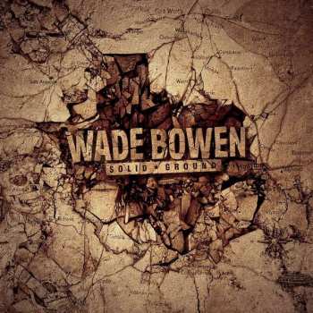 Album Wade Bowen: Solid Ground