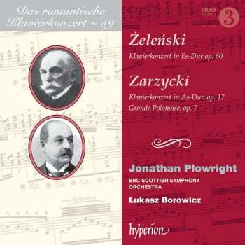 Album Władysław Żeleński: Concerto In E Flat Major, Op. 60 / Concerto In A Flat Major, Op. 17 • Grande Polonaise, Op. 7