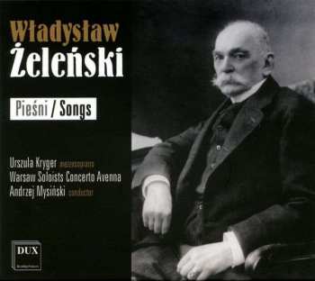 Album Władysław Żeleński: Pieśni / Songs