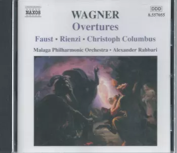 Overtures Faust • Rienzi • Christoph Columbus