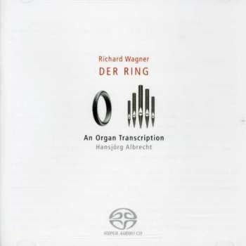 Album Richard Wagner: Der Ring Des Nibelungen