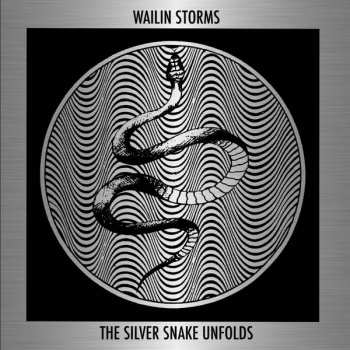 Album Wailin Storms: The Silver Snake Unfolds