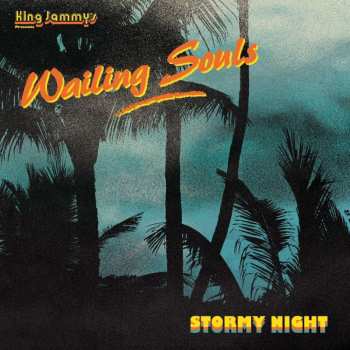 LP Wailing Souls: Stormy Night 458717