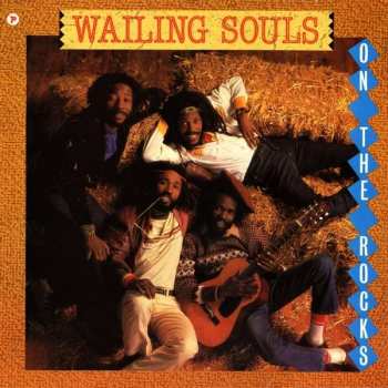 Album Wailing Souls: On The Rocks