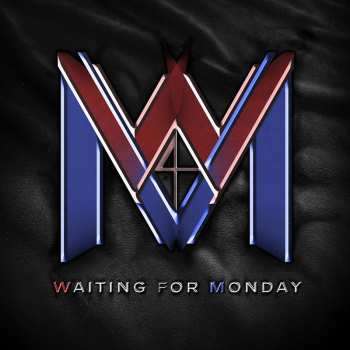 Album Waiting For Monday: Waiting For Monday