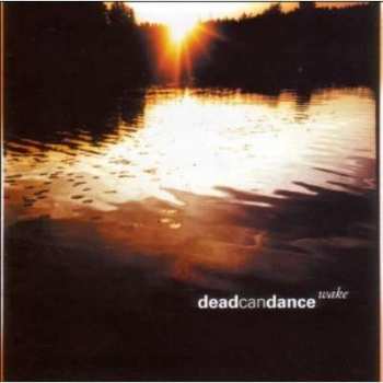 Album Dead Can Dance: Wake